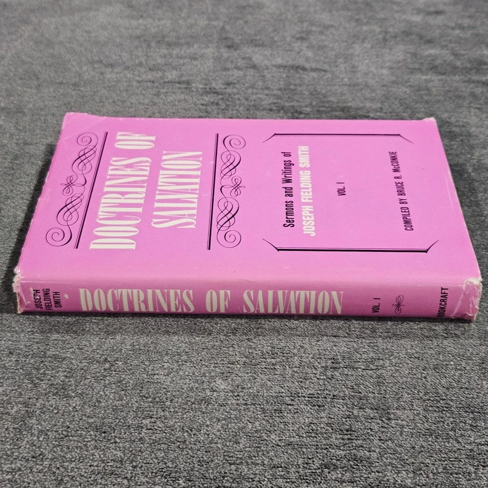 Doctrines of Salvation Vol 1 Joseph Fielding‎ Smith Bruce R McConkie 1988